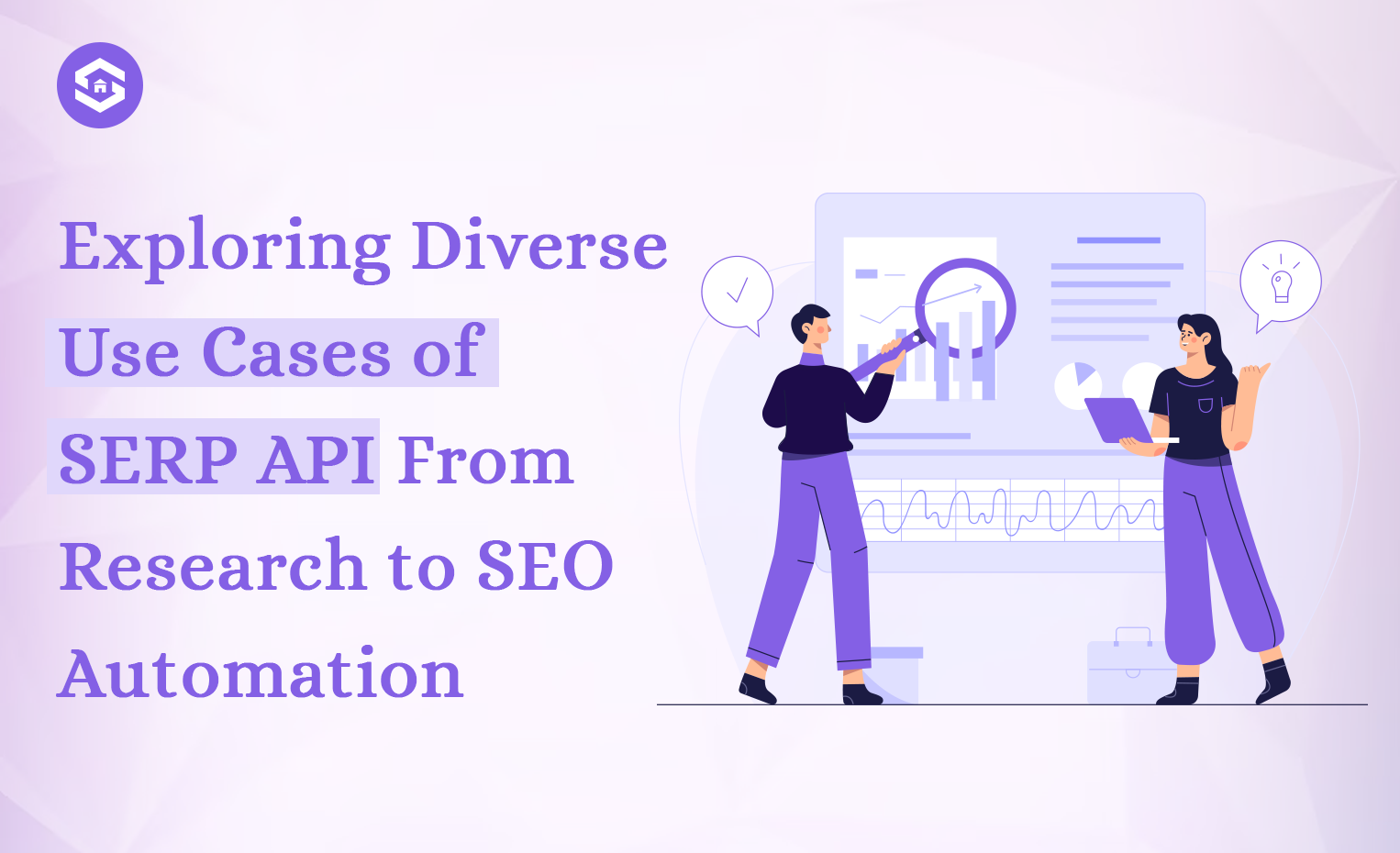 Exploring the Many Use Cases of SERP API