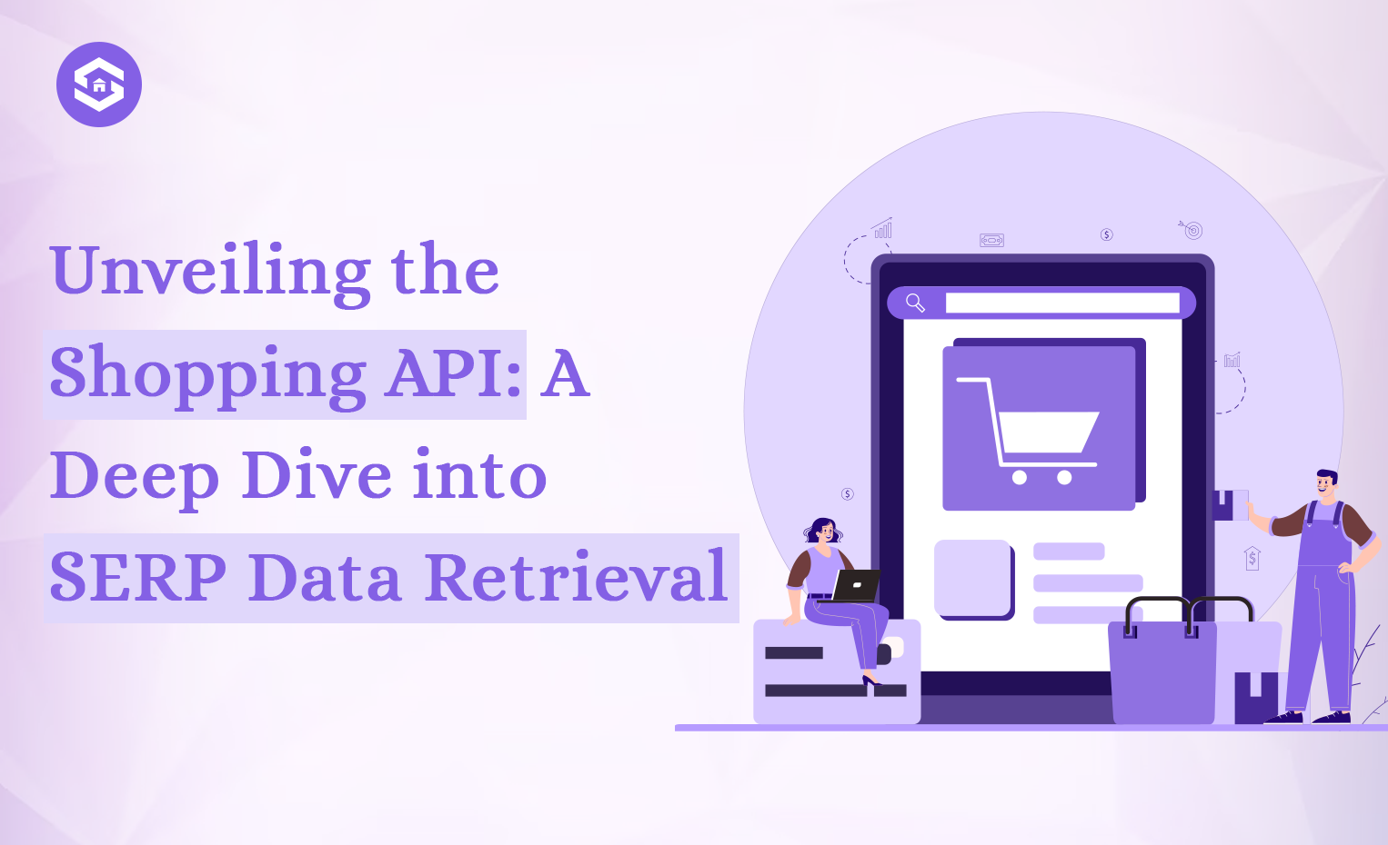 Unveiling the Shopping API: A Deep Dive into SERP Data Retrieval