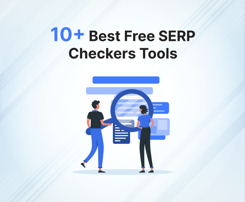 Best Free SERP Checkers Tools