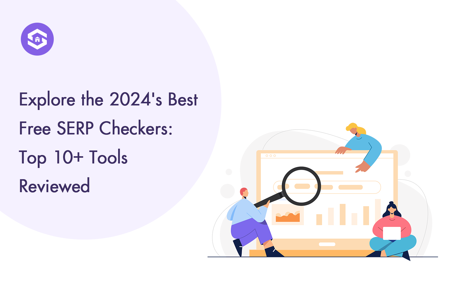 The Ultimate List of 10+ Best Free SERP Checkers for 2024